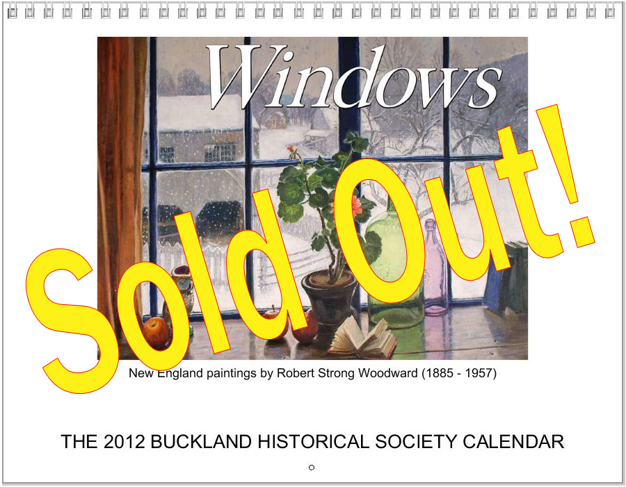 The Buckland Historical Society/Robert Strong Woodward 2012 Calendar