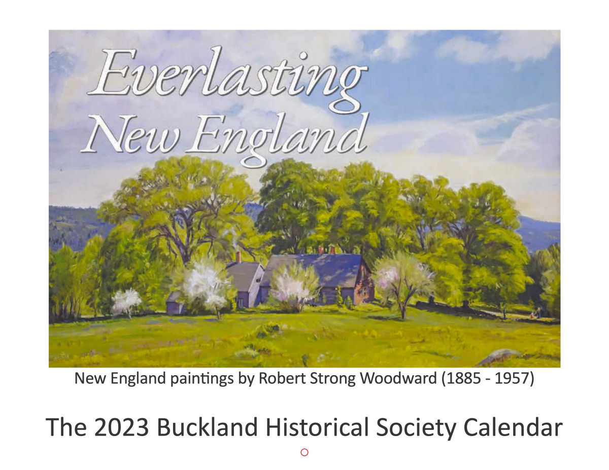 The Buckland Historical Society/Robert Strong Woodward 2023 Calendar